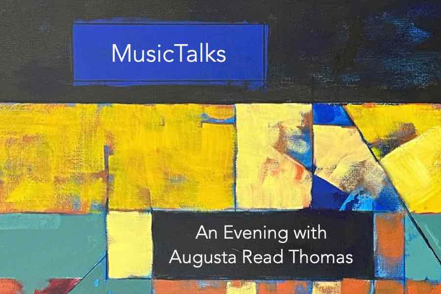 MusicTalks I: An Evening With Augusta Read Thomas

Featuring:
Emma Frucht, violin
Yuchen Lu, viola
Caroline Stinson, cello

Catskill Art Space
48 Main Street
Livingston Manor, NY

$25